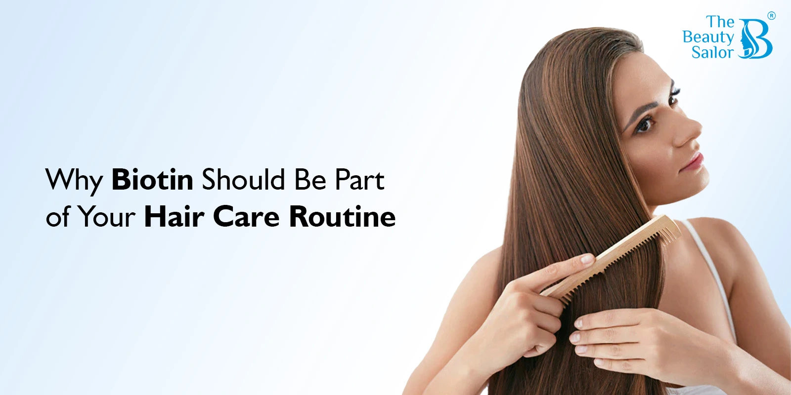 Why Biotin Should Be Part of Your Hair Care Routine