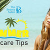 Summer Skincare Tips 2023