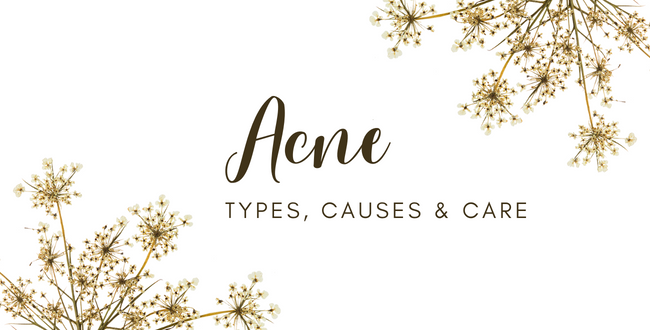 Acne: Types, Causes & Care